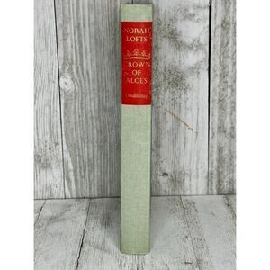 Crown of Aloes by Norah Lofts Hardcover Book 1974